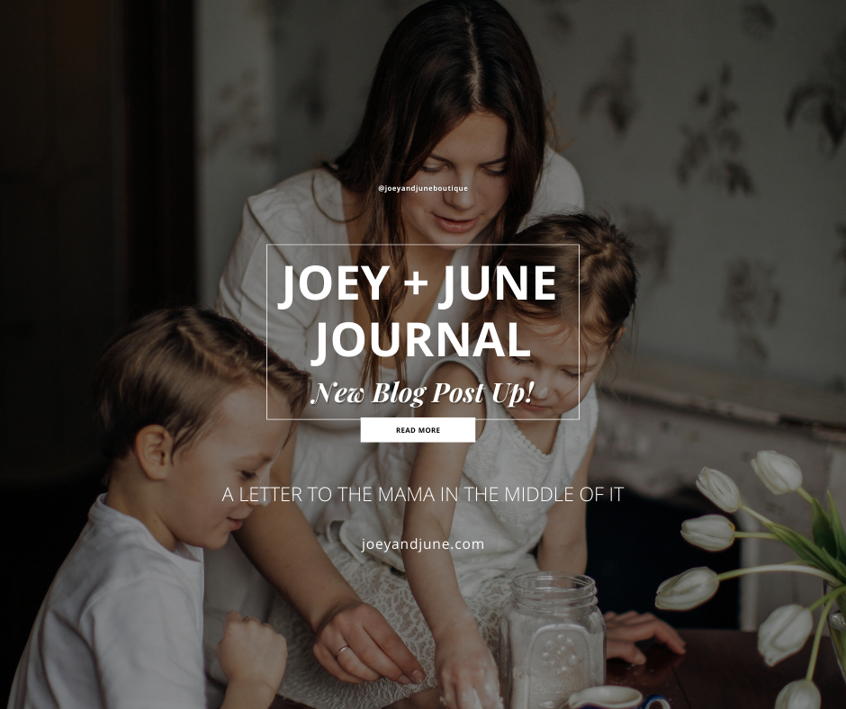 A Letter to the Mama in the Middle of It