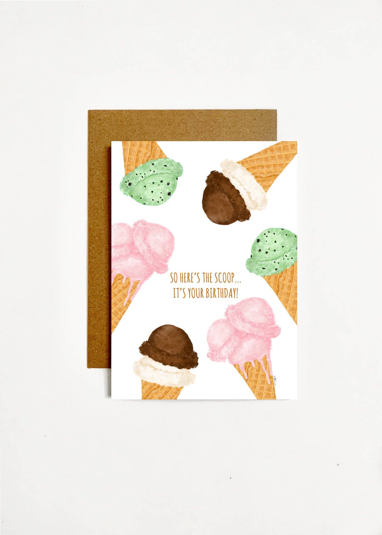 So Here's The Scoop...It's Your Birthday! | Greeting Card