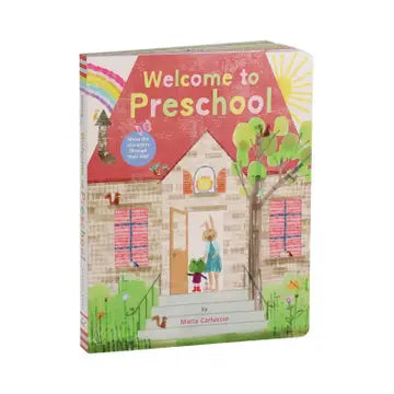 Welcome To Preschool Board Book