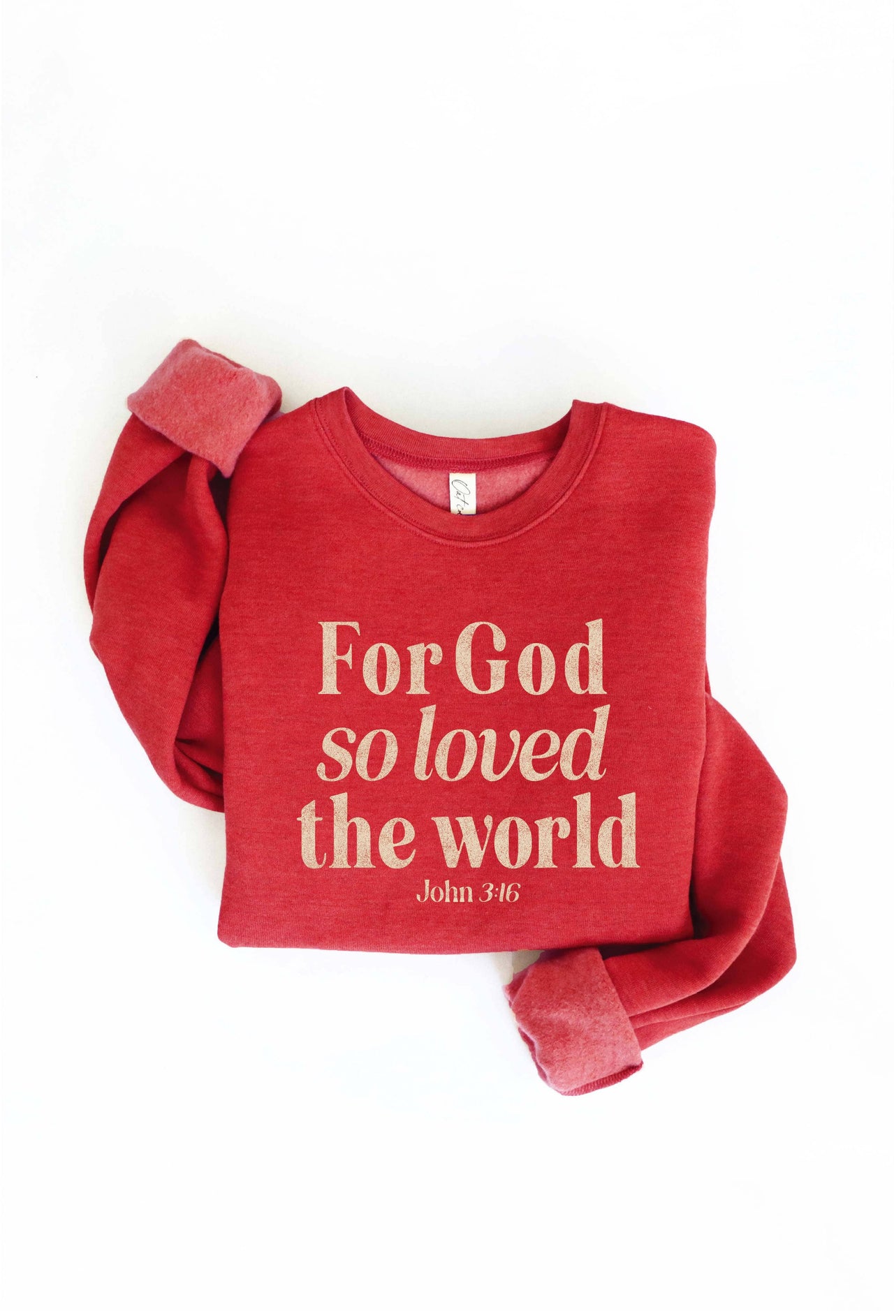 FOR GOD SO LOVED THE WORLD Graphic Sweatshirt | Red