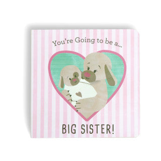 You're Going to be a Big Sister Hard Book