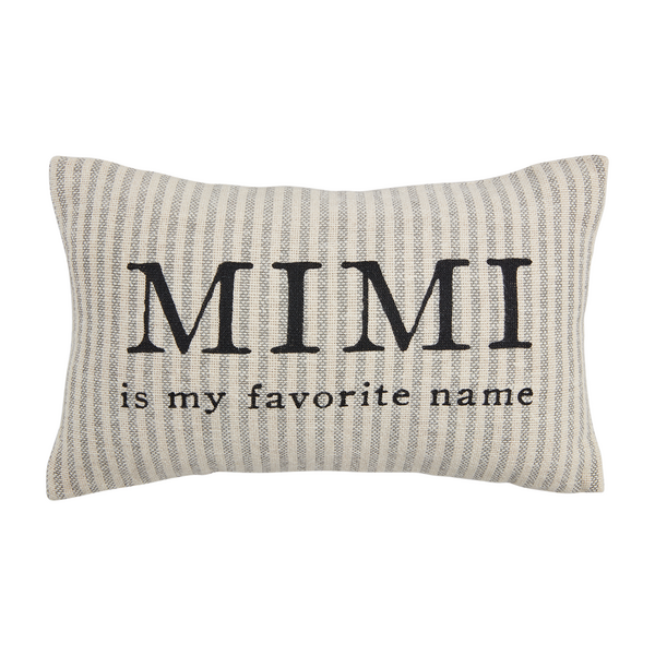 Mimi is My Favorite Name Striped Pillow