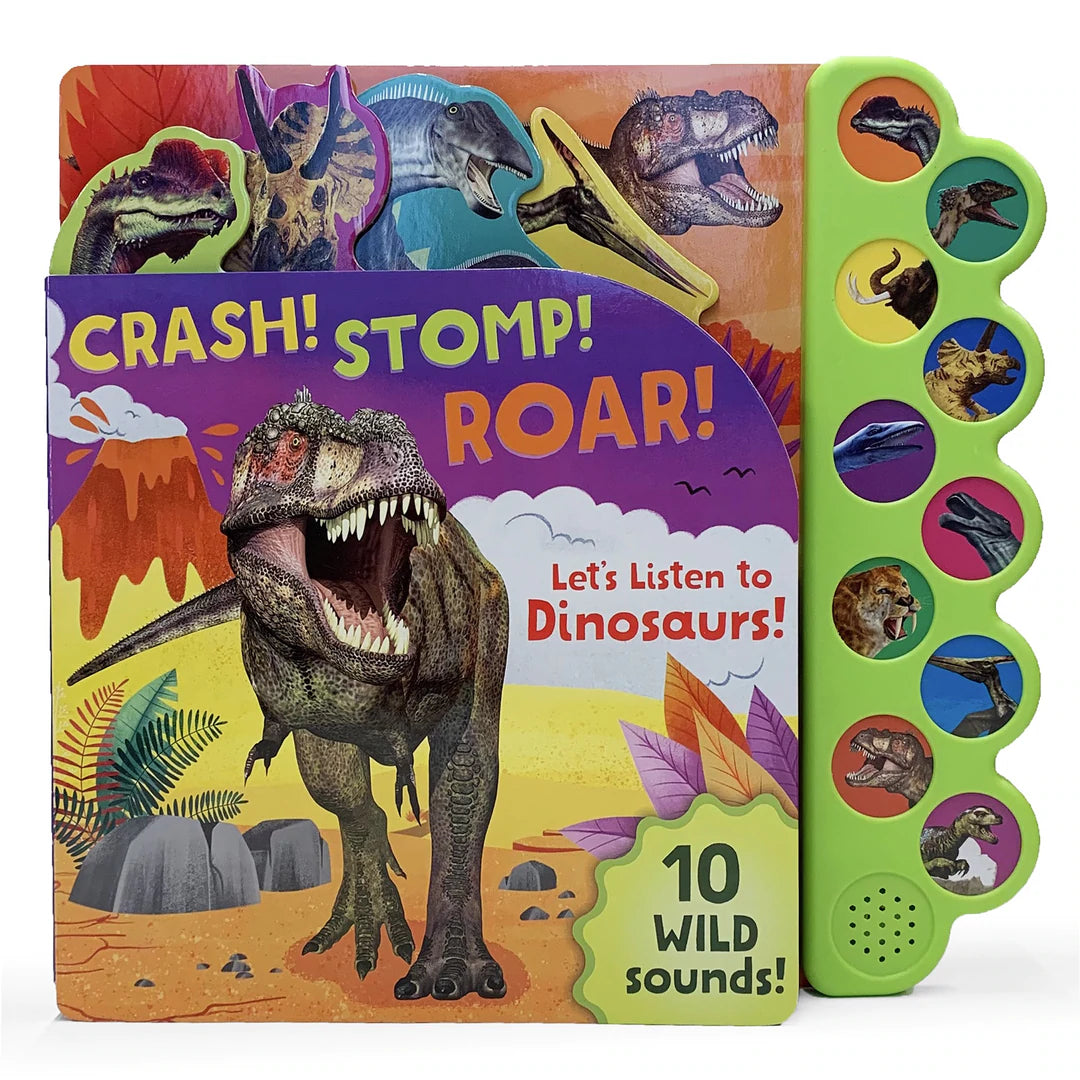 Crash! Stomp! Roar! Let's Listen to Dinosaurs!